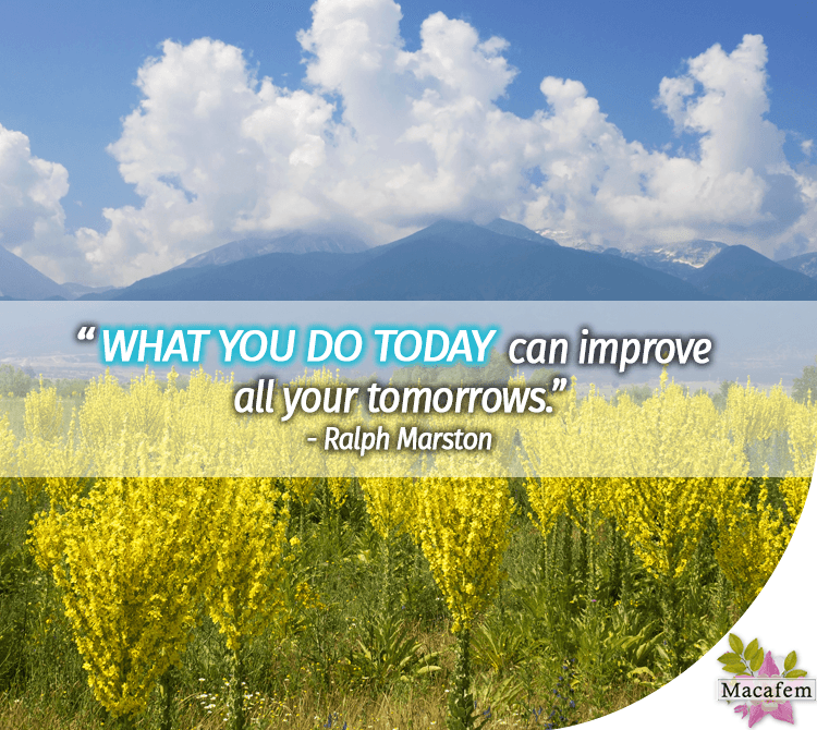 What you do today can improve all your tomorrows