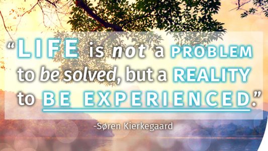 Life is not a problem to be solved
