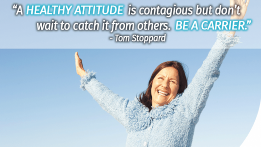 A healthy attitude is contagious