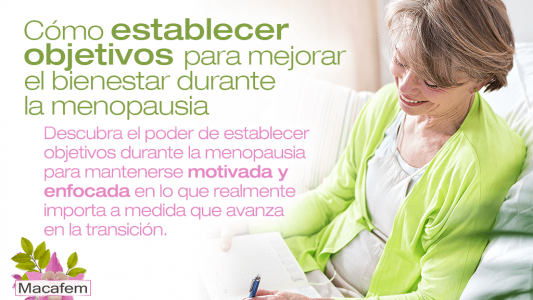Cómo establecer objetivos para mejorar el bienestar durante la menopausia
