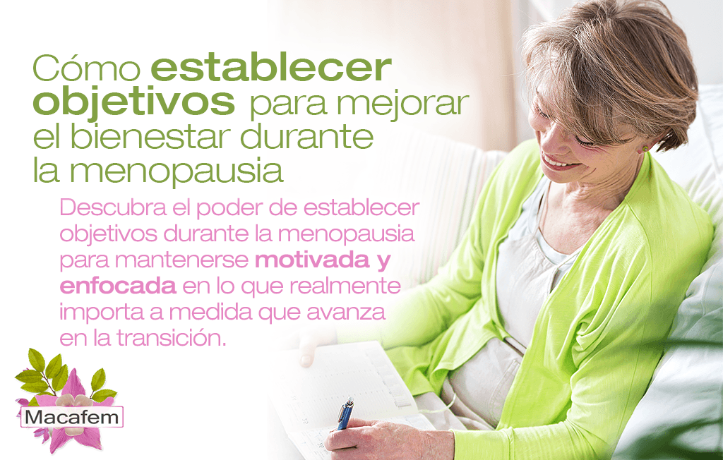 Cómo establecer objetivos para mejorar el bienestar durante la menopausia