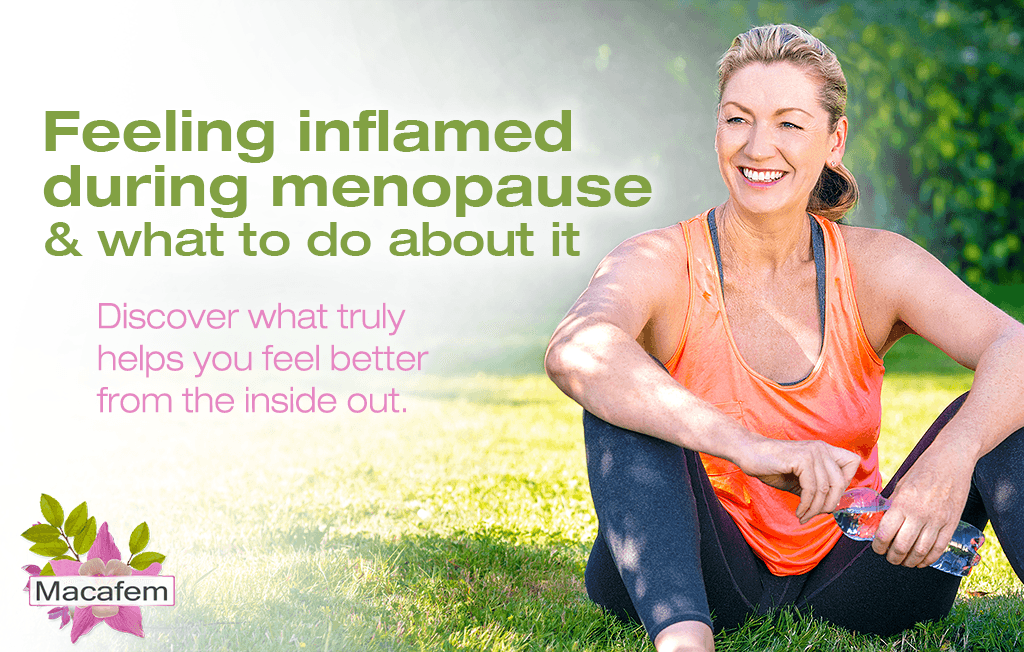 Feeling Inflamed During Menopause & What To Do About It