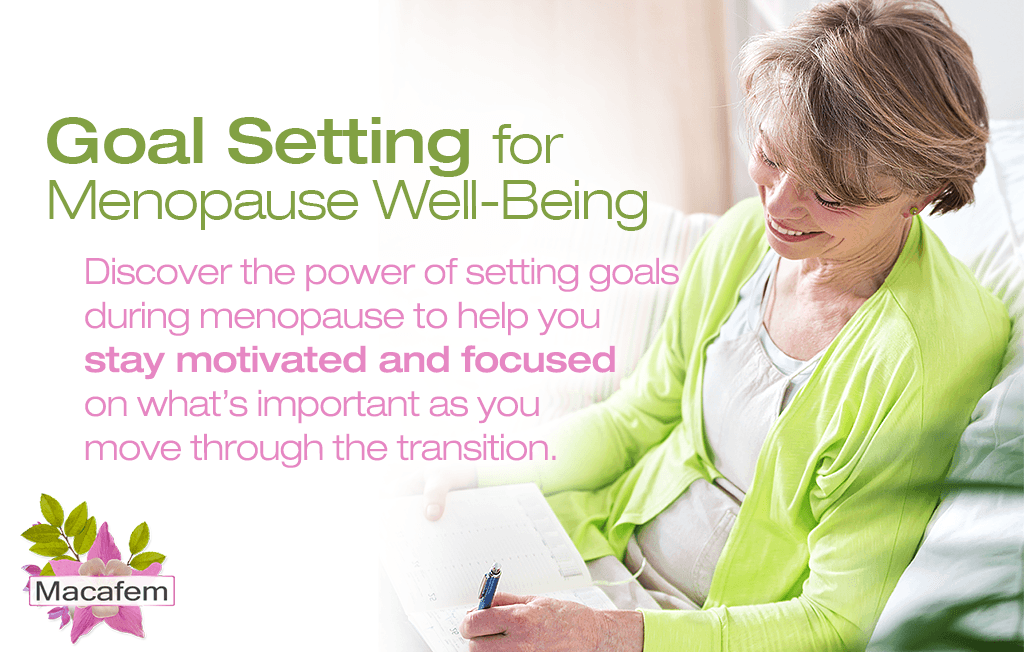Goal Setting for Menopause Well-Being: The Why & The How
