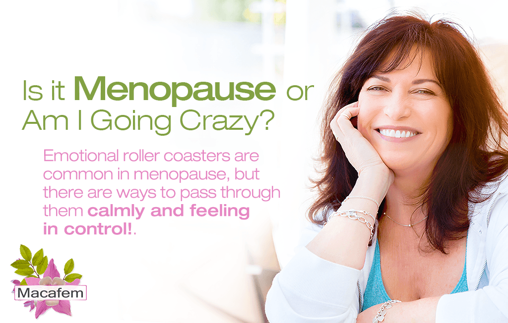 is it menopause or am i going crazy