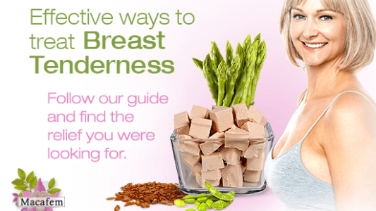 macafem breast tenderness ways to bring about lasting relief