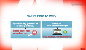 If you have any questions or need help ordering Macafem