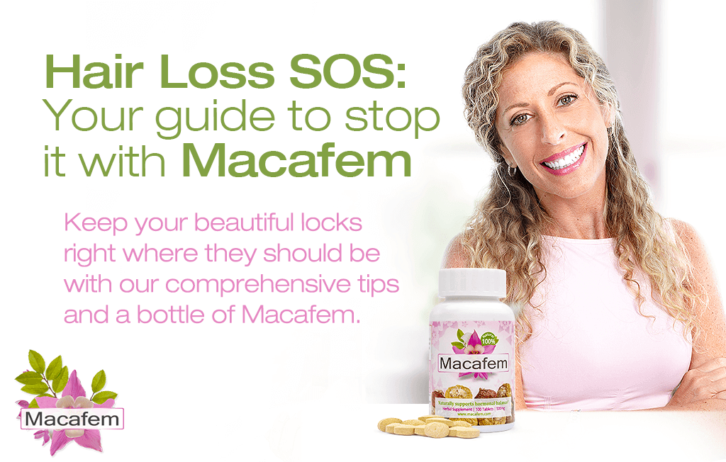 hair loss sos your guide to stop it with macafem