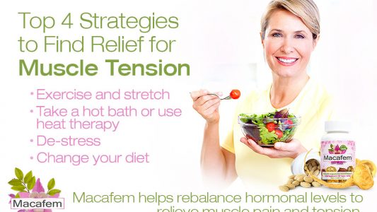 macafem top 4 strategies to find relief for muscle tension