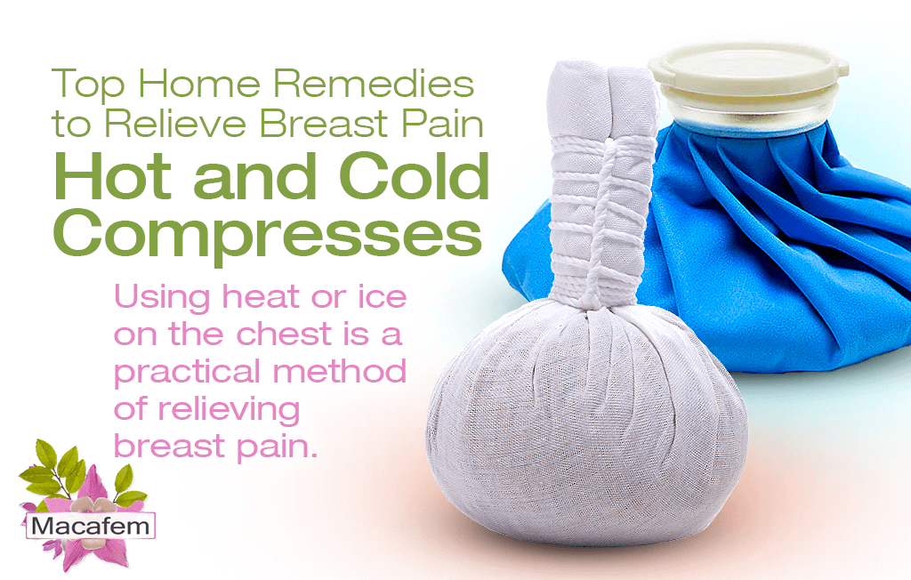top home remedies to relieve breast pain