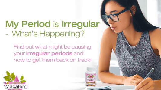 My Period is Irregular - What’s Happening?