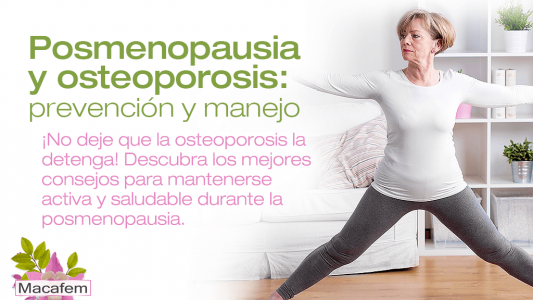 Posmenopausia y osteoporosis: prevención y manejo