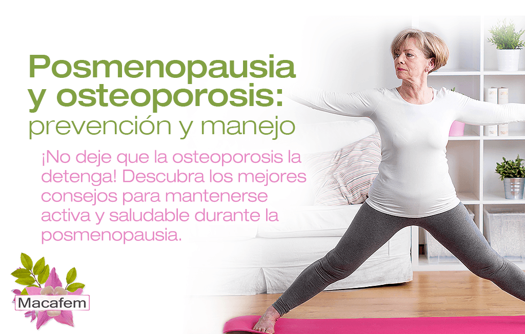 Posmenopausia y osteoporosis: prevención y manejo