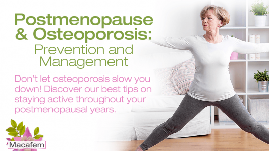 Postmenopause & Osteoporosis: Prevention and Management