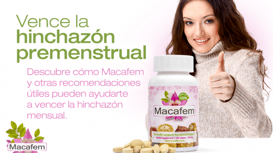 Vence la hinchazón durante el síndrome premenstrual con Macafem